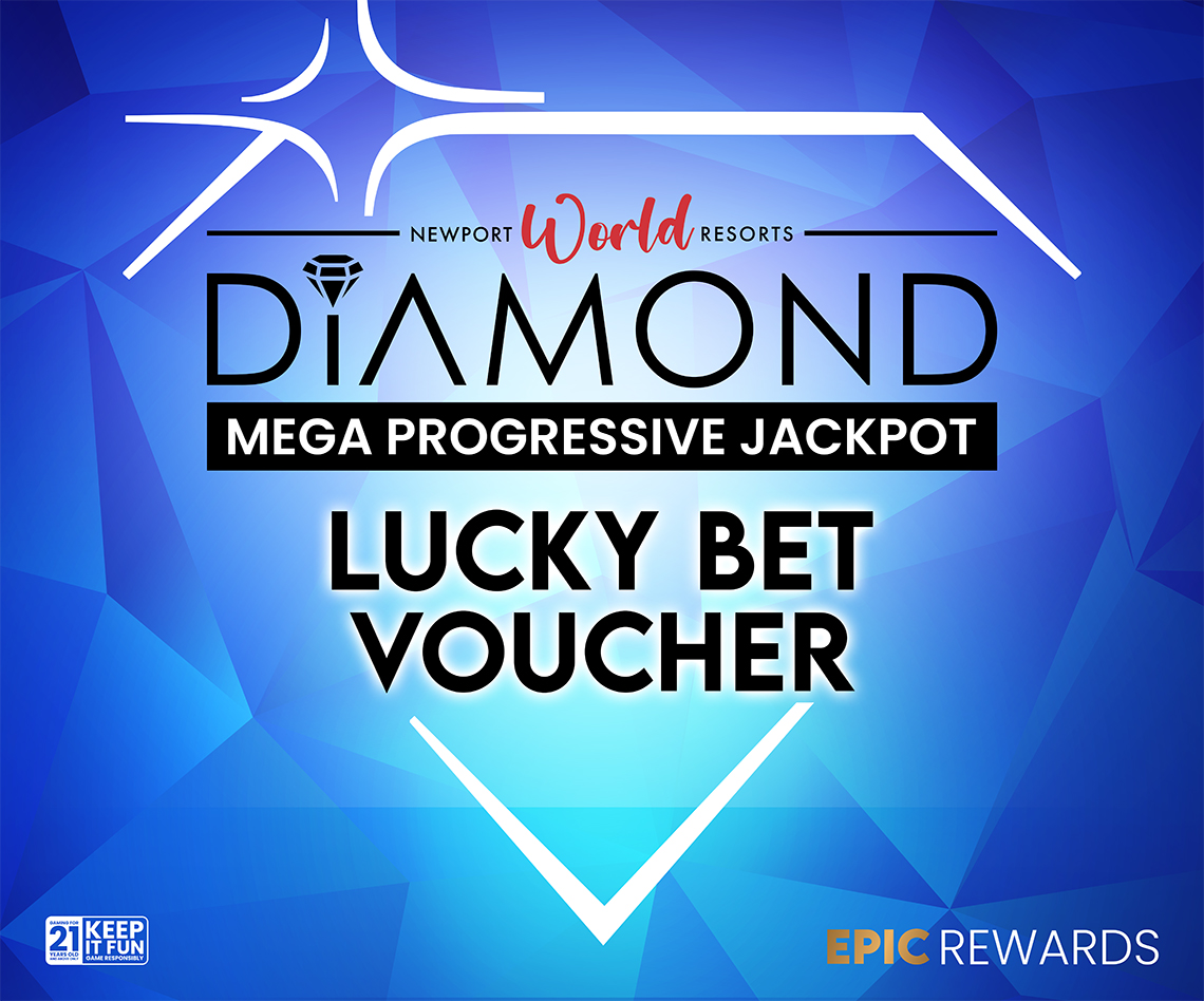 DIAMOND MEGA PROGRESSIVE JACKPOT- LUCKY BET VOUCHER